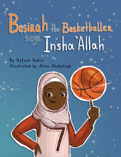 Basirah the Basketballer says Insha'Allah Activity