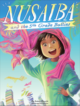 Load image into Gallery viewer, Nusaiba and the 5th Grade Bullies