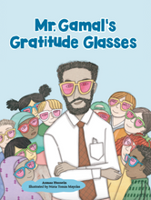 Load image into Gallery viewer, Mr. Gamal&#39;s Gratitude Glasses
